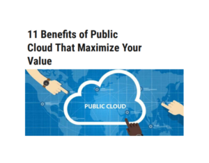11 Benefits of Public Cloud