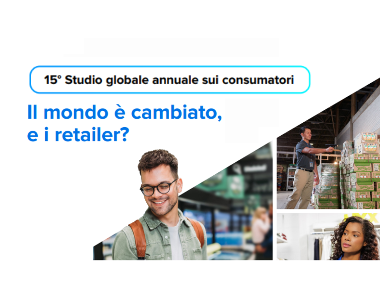 15° Studio globale annuale sui consumatori Il mondo è cambiato, e i retailer