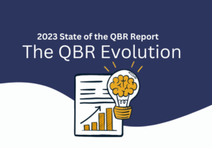 2023 State of the QBR Report The QBR Evolution