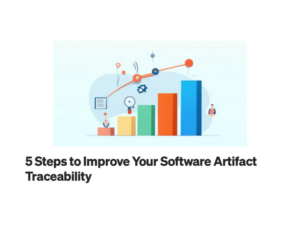 5 Steps to Improve Your Engineering Software Artifact Traceability