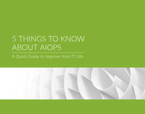 5 Things To Know About AIOPS