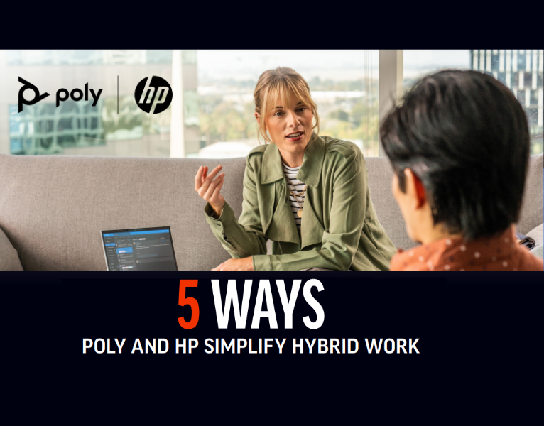 5 Ways Poly And HP Simplify Hybrid Work