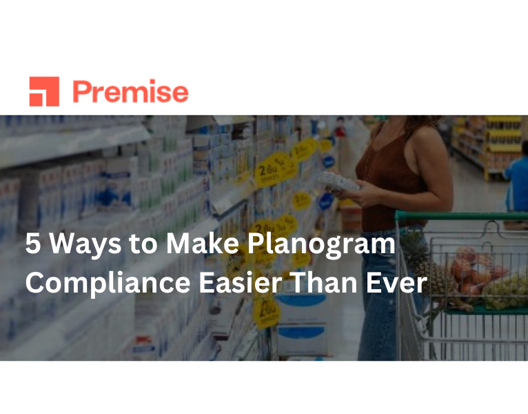 5 Ways to Make Planogram Compliance Easier Than Ever