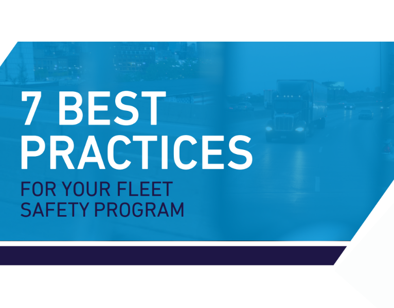 7 Best Practices For Your Fleet Safety Program