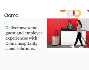 An overview of Ooma Hospitality cloud solutions