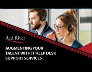 Augmenting your Talent with IT Help Desk Support Services