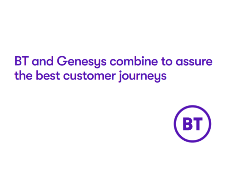 BT and Genesys combine to assure the best customer journeys