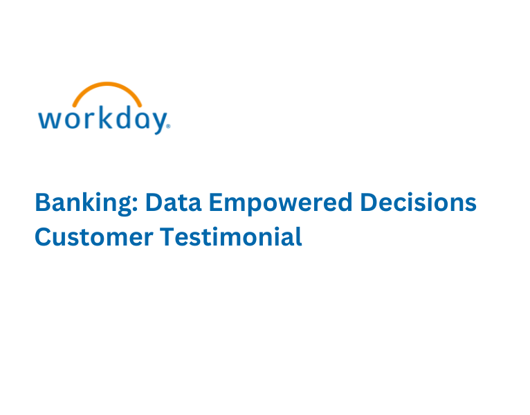 Banking Data Empowered Decisions Customer Testimonial