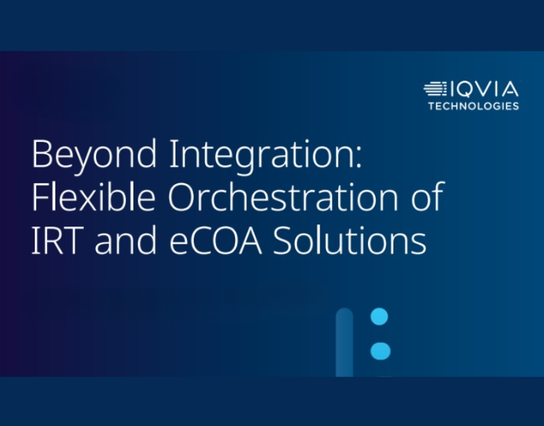 Beyond Integration Flexible Orchestration of IRT and eCOA Solutions