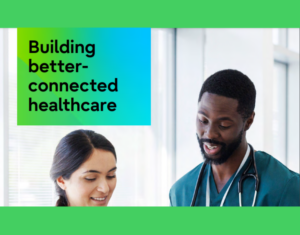 Building better-connected healthcare