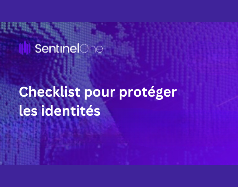 Checklist pour protéger les identités