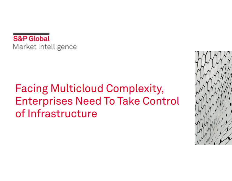 Facing Multicloud Complexity, Enterprises Need To Take Control of Infrastructure