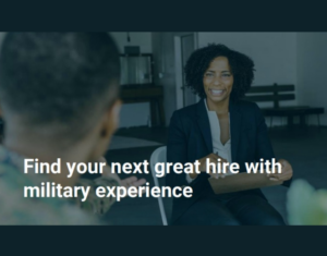 Find your next great hire with military experience