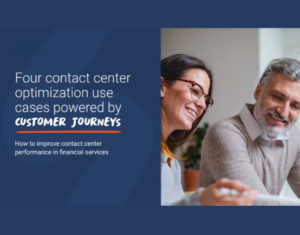 Four contact center optimization use cases for banking