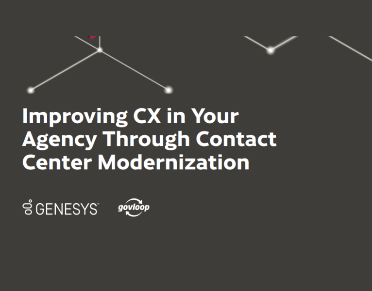 GovLoop Research Brief - Improving CX in Your Agency Through Contact Center Modernization