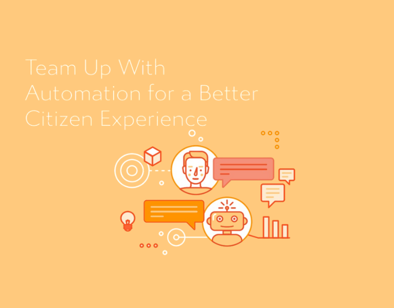 GovLoop Research Brief - Team Up With Automation For A better Citizen Experience