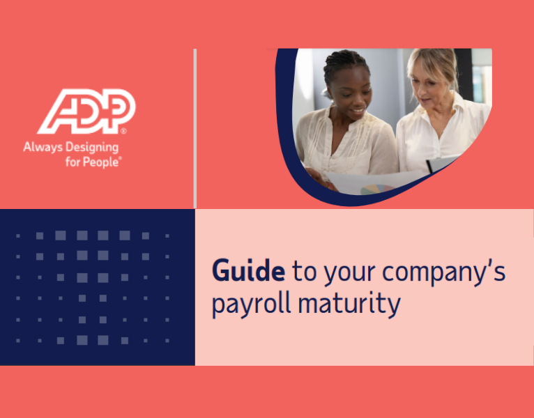 Guide to Your Company’s Payroll Maturity