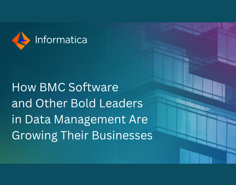 How BMC Software and Other Bold Leaders in Data Management Are Growing Their Businesses