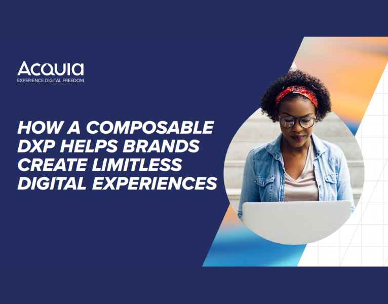 How a Composable DXP Helps Brands Create Limitless Digital Experiences