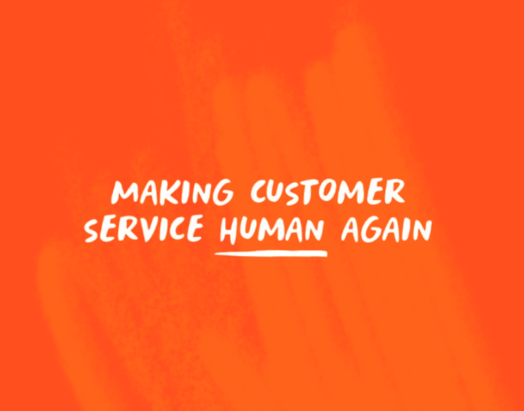 Making customer service human again