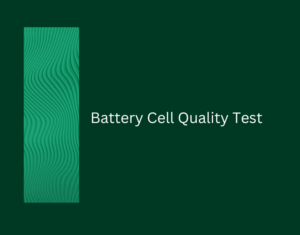 Determining Battery Cell Quality A Flexible Solution