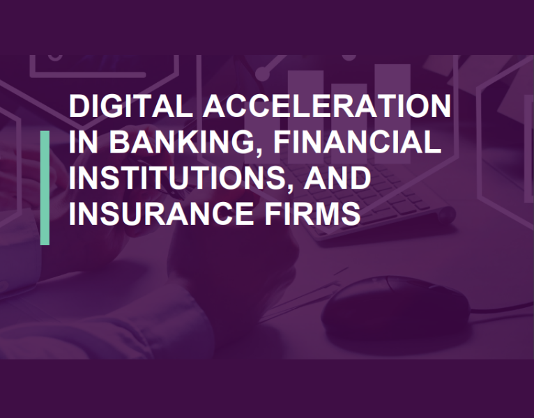 Digital Acceleration Across the Financial Services Industry