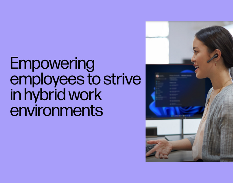 Empowering employees to strive in hybrid work environments