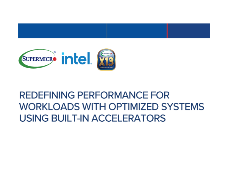 REDEFINING PERFORMANCE FOR WORKLOADS WITH OPTIMIZED SYSTEMS USING BUILT-IN ACCELERATORS