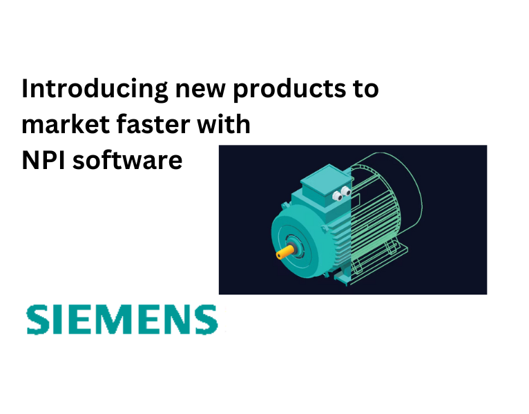 Introducing new products to market faster with NPI software