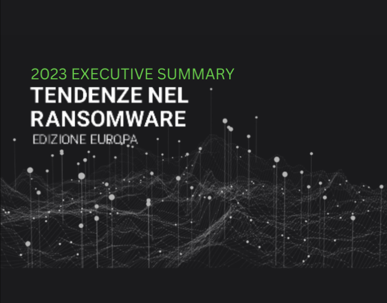 EXECUTIVE SUMMARY PER L'EUROPA Report sulle tendenze nel ransomware 2023 (2)