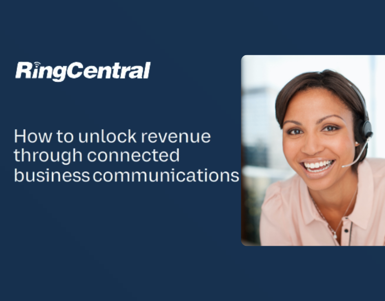 How to unlock revenue through connected business communications