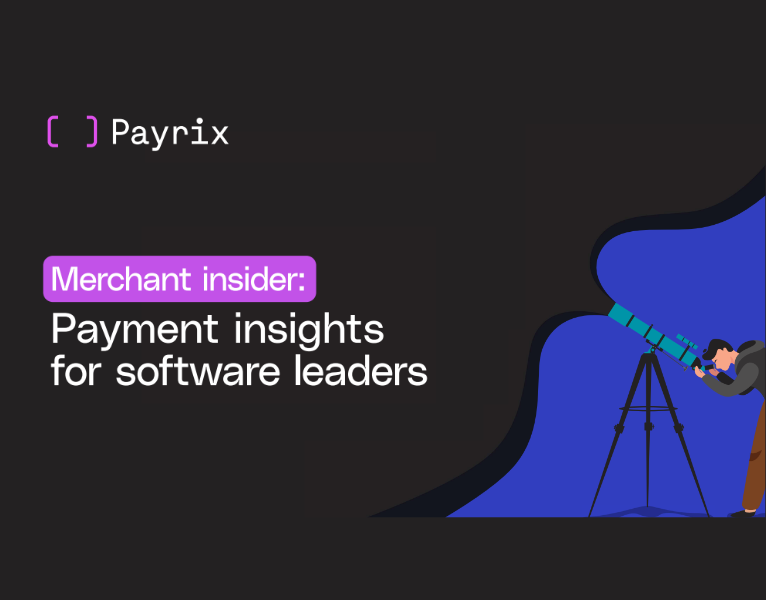 Merchant Insider Payment Insights for Software Leaders