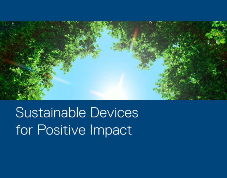 Sustainable Devices for Positive Impact