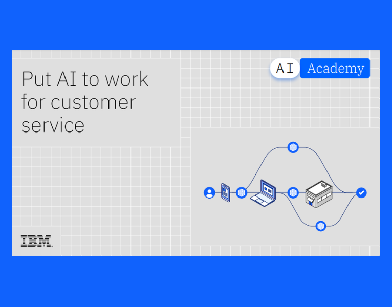 AI Academy Put AI to work for customer service