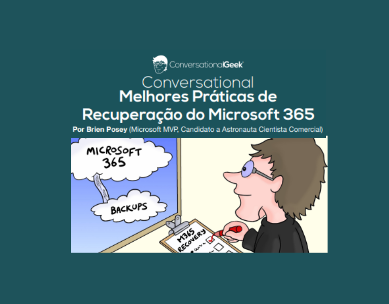 Conversational - Melhores Práticas de Recuperação do Microsoft 365 (Edição Mini)