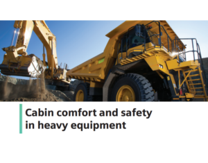 Engineering to improve heavy equipment cab comfort and safety (2)