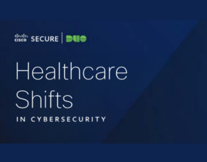 Healthcare Shifts in Cybersecurity eBook (2)