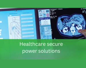 Healthcare secure power solutions (2)