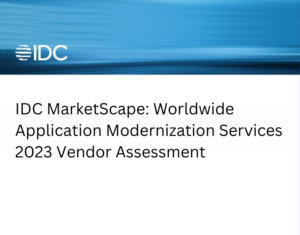 IDC MarketScape Worldwide Application Modernization Services 2023 Vendor Assessment