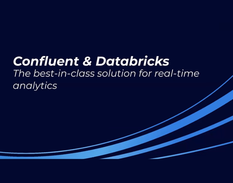 Improve analytics by bringing in real-time data with Confluent and Databricks