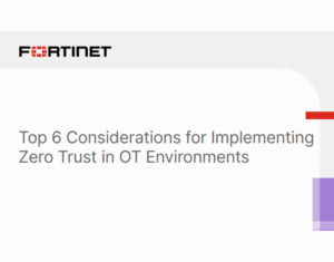 Top 6 Considerations for Implementing Zero Trust in OT Environments