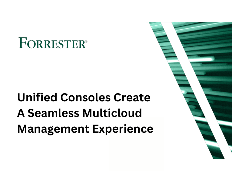 Unified Consoles Create A Seamless Multicloud Management Experience