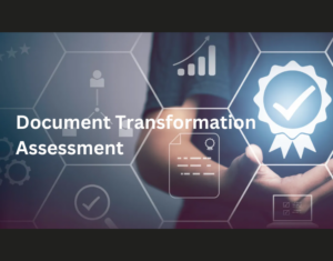 Document Transformation Assessment - New