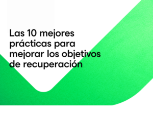 10 mejores prácticas para mejorar los objetivos de recuperación