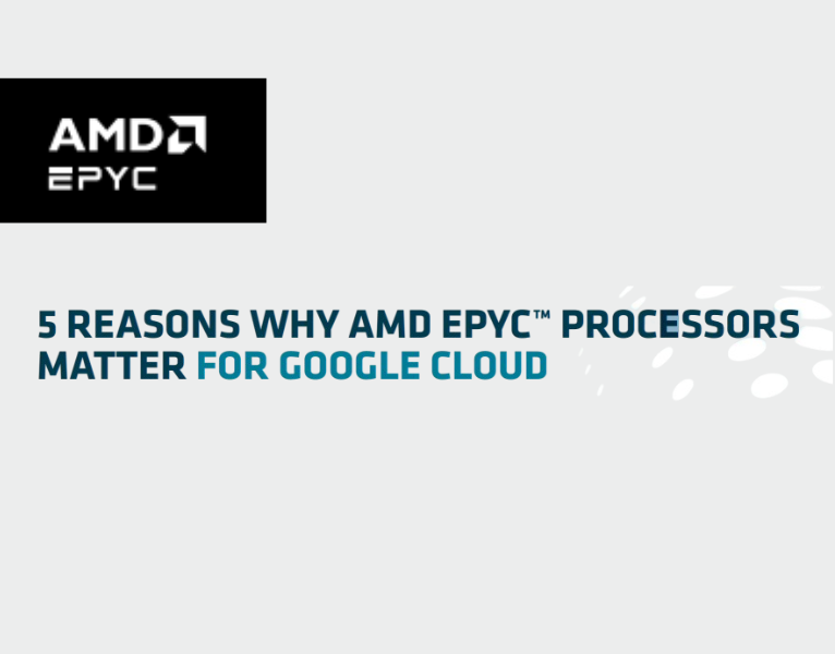 5 reasons AMD Google Cloud