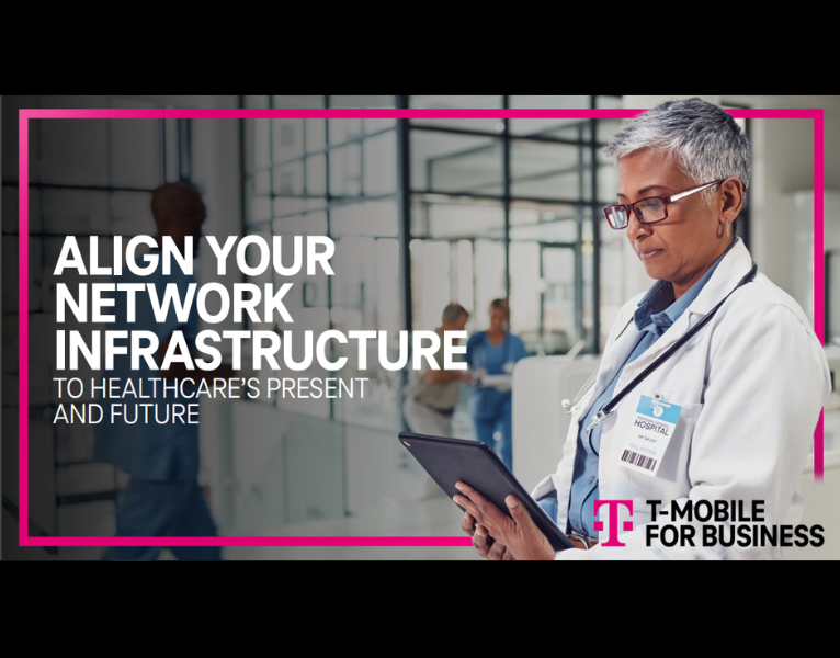 Align your Network Infrastructure to Healthcare's Present and Future