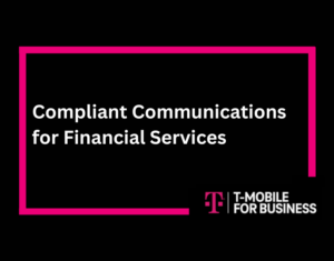 Compliant Communications for Financial Services