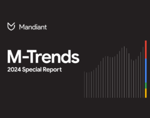 M-Trends 2024 Report