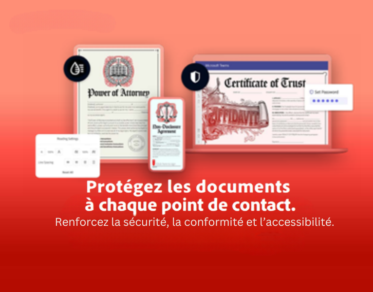 Renforcez la sécurité, la conformité et l’accessibilité