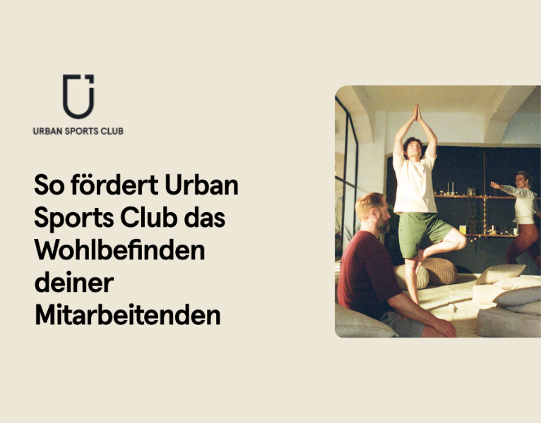 So fördert Urban Sports Club das Wohlbefinden deiner Mitarbeitenden